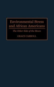 Environmental Stress and African Americans
