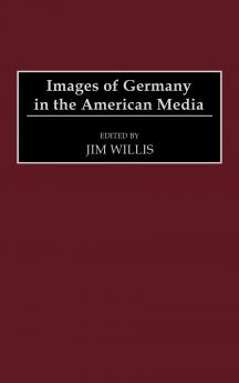 Images of Germany in the American Media