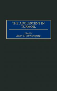 The Adolescent in Turmoil