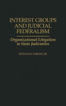 Interest Groups and Judicial Federalism