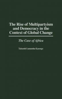 The Rise of Multipartyism and Democracy in the Context of Global Change