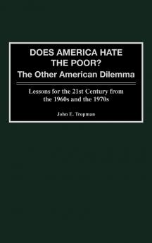Does America Hate the Poor?