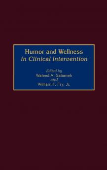 Humor and Wellness in Clinical Intervention