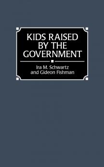 Kids Raised by the Government