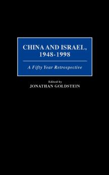 China and Israel 1948-1998
