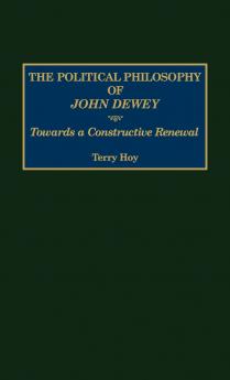 The Political Philosophy of John Dewey