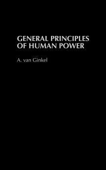 General Principles of Human Power