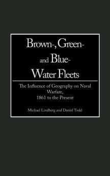 Brown- Green- And Blue-Water Fleets