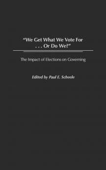 We Get What We Vote For... or Do We?