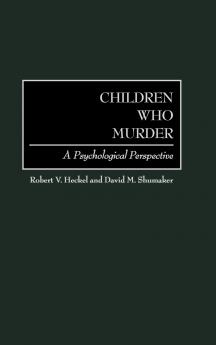 Children Who Murder