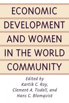 Economic Development and Women in the World Community