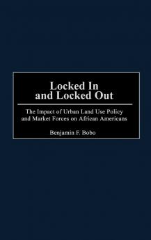 Locked in and Locked Out