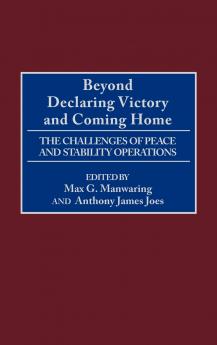 Beyond Declaring Victory and Coming Home