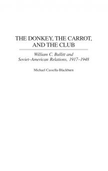 The Donkey the Carrot and the Club