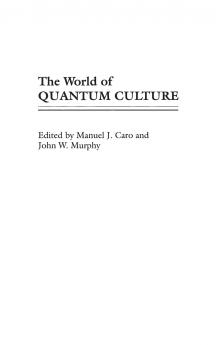 The World of Quantum Culture