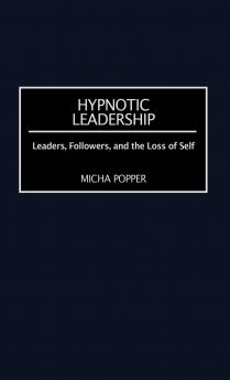 Hypnotic Leadership