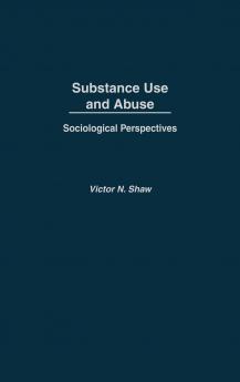 Substance Use and Abuse