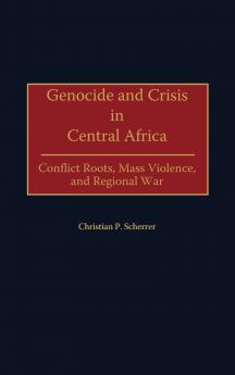 Genocide and Crisis in Central Africa