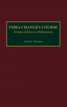 India Changes Course