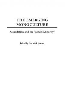 The Emerging Monoculture