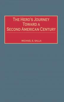 The Hero's Journey Toward a Second American Century