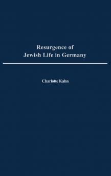 Resurgence of Jewish Life in Germany