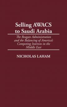 Selling Awacs to Saudi Arabia