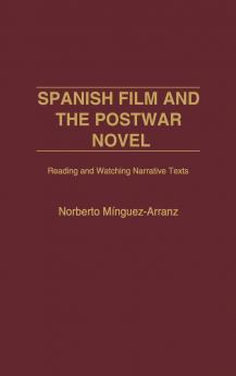 Spanish Film and the Postwar Novel