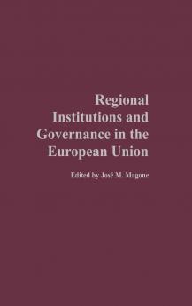 Regional Institutions and Governance in the European Union
