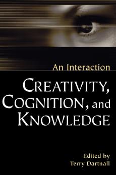 Creativity Cognition and Knowledge