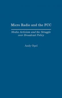 Micro Radio and the FCC