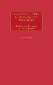 Creating Cultural Motifs Against Terrorism