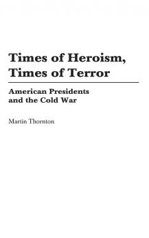 Times of Heroism Times of Terror