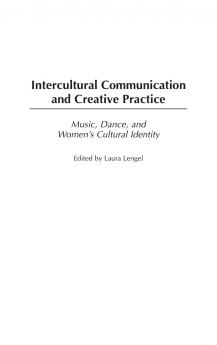 Intercultural Communication and Creative Practice
