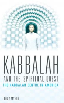 Kabbalah and the Spiritual Quest