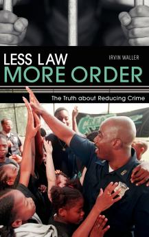 Less Law More Order