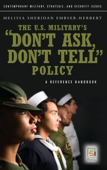 The U.S. Military's Don't Ask Don't Tell Policy