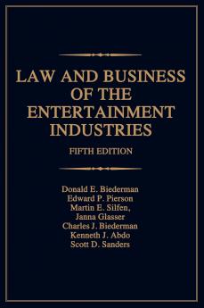 Law and Business of the Entertainment Industries
