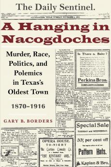 A Hanging in Nacogdoches