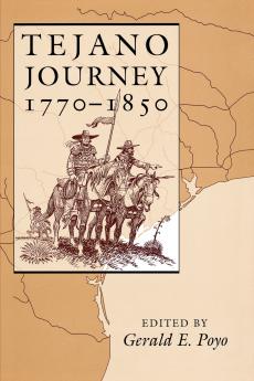 Tejano Journey 1770-1850