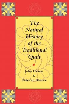 The Natural History of the Traditional Quilt