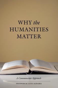 Why the Humanities Matter