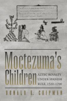 Moctezuma's Children