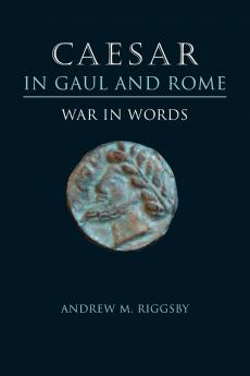 Caesar in Gaul and Rome