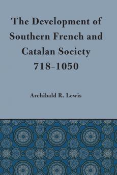Development of Southern French and Catalan Society 718-1050