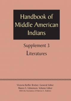 Supplement to the Handbook of Middle American Indians Volume 3