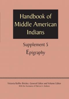 Supplement to the Handbook of Middle American Indians Volume 5