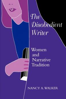 The Disobedient Writer