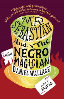 Mr. Sebastian and the Negro Magician