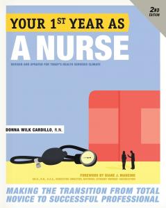 Your First Year As a Nurse Second Edition